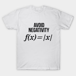 Avoid Negativity Math Equation Shirt Funny Math Teacher Gift T-Shirt